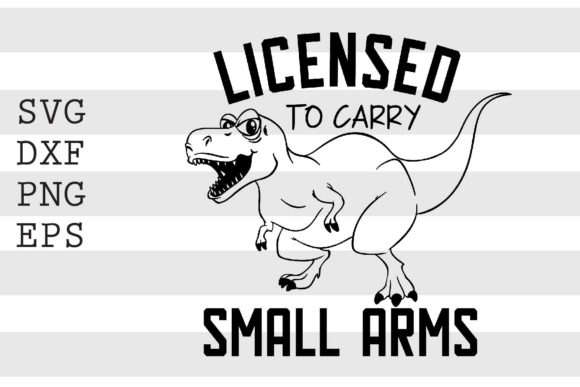 Licensed to Carry Small Arms SVG