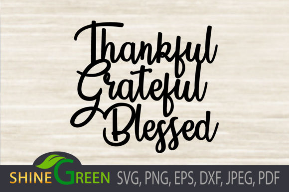 Thanksgiving Fall SVG Thankful Grateful
